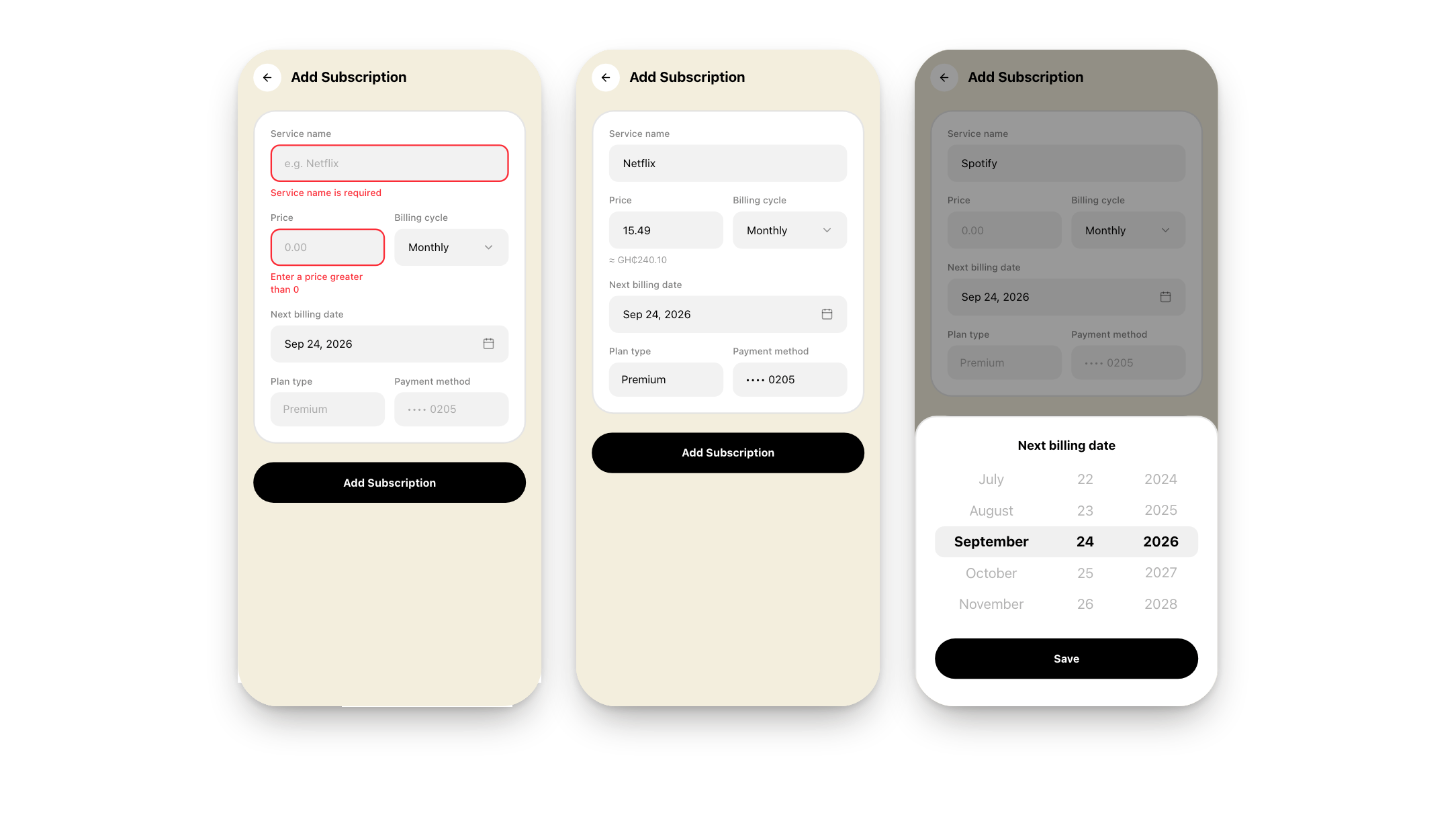 The add subscription form three ways: empty fields marked in red with messages, a filled form showing the price converted to cedis, and the date wheel open.