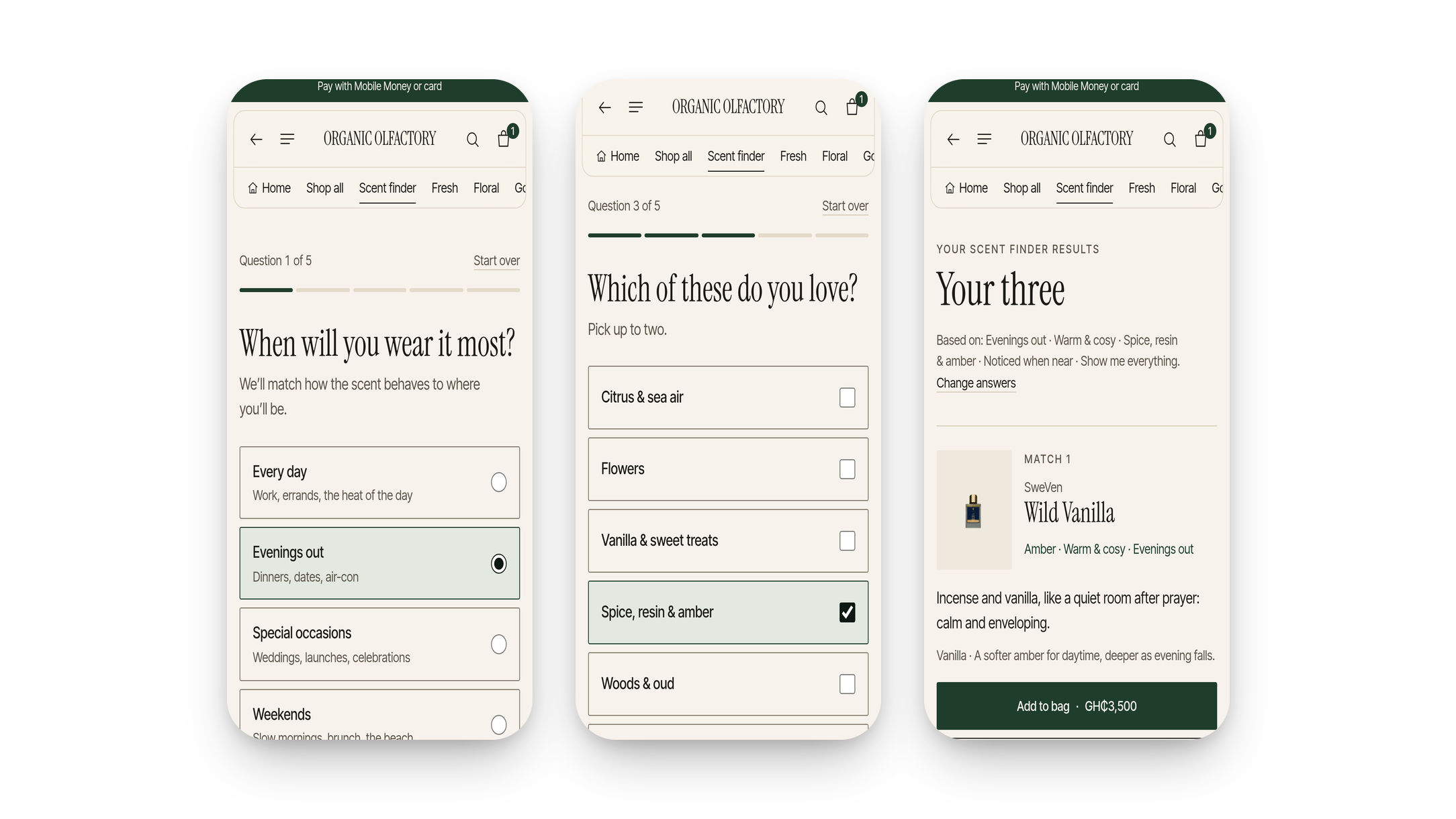 Three scent finder screens: 'When will you wear it most?' with Evenings out chosen, 'Which of these do you love?' with Spice, resin and amber ticked, and the results page titled 'Your three', explaining why the first match fits.